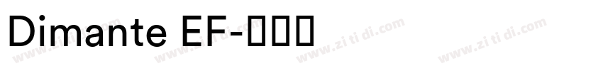 Dimante EF字体转换